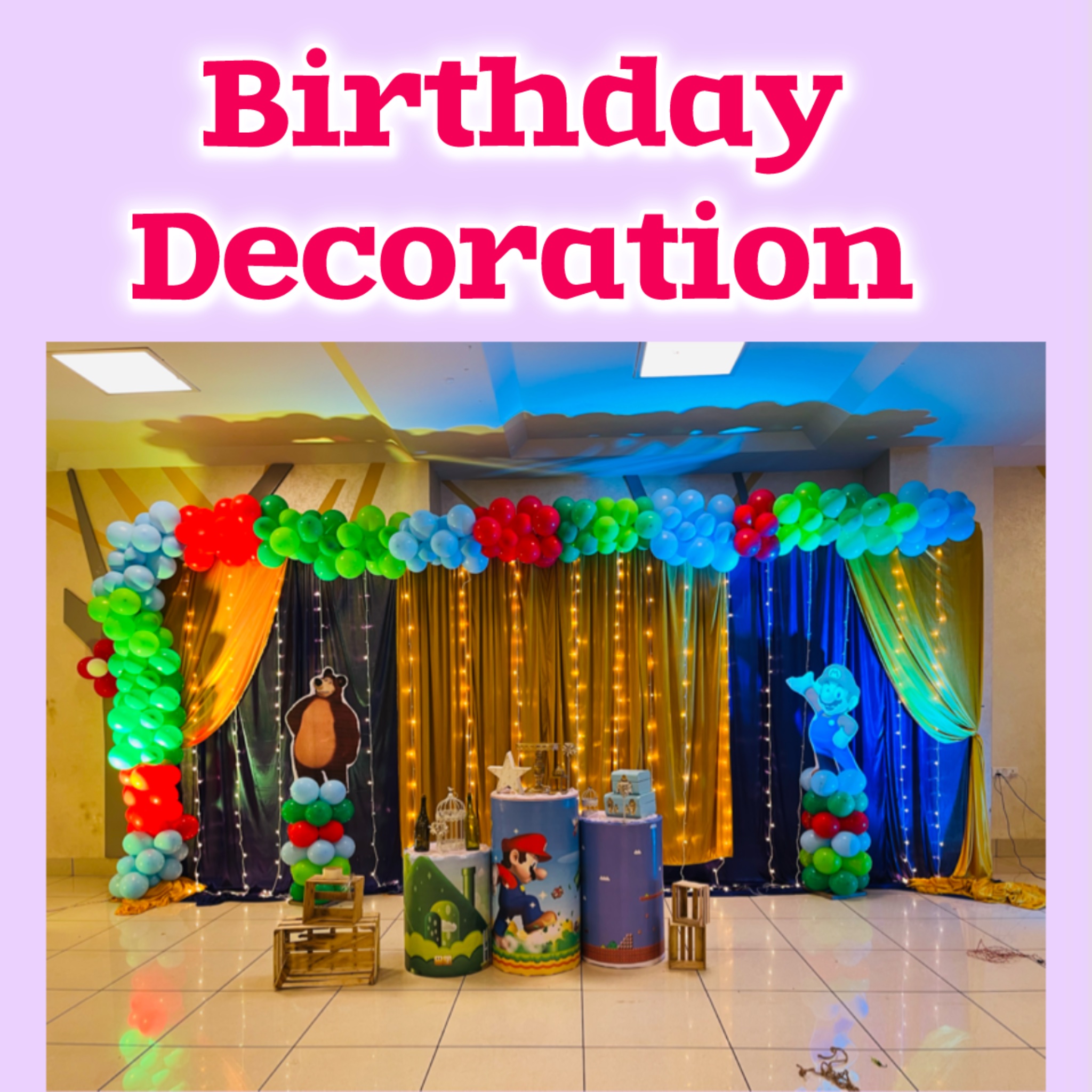 Birthday Theme Decoration